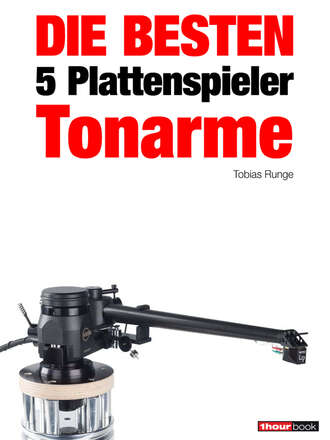 Thomas  Schmidt. Die besten 5 Plattenspieler-Tonarme