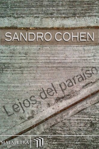 Sandro Cohen. Lejos del para?so