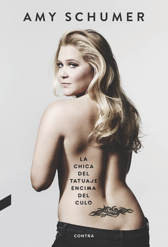 Amy Schumer. La chica del tatuaje encima del culo