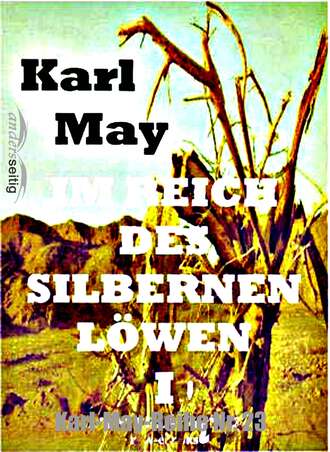 Karl May. Im Reich des silbernen L?wen I