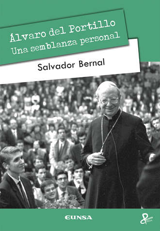 Salvador Bernal. ?lvaro del Portillo