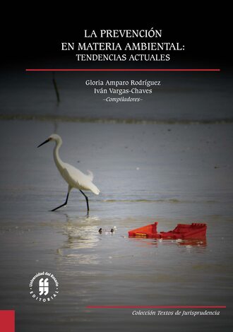 Varios autores. La prevenci?n en materia ambiental: tendencias actuales