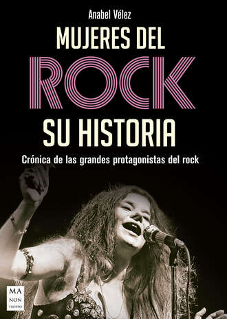 Anabel V?lez. Mujeres del rock. Su historia