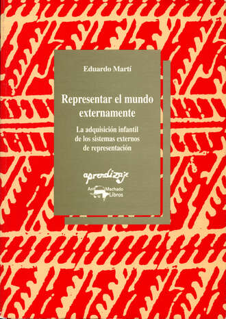 Eduardo Mart?. Representar el mundo exterior