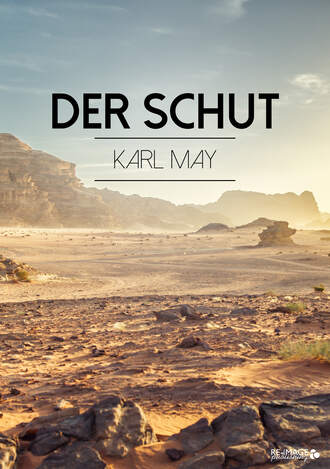 Karl May. Der Schut