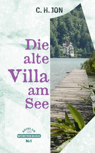 C. H. Jon. Die alte Villa am See