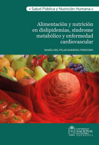 Mar?a del Pilar Barrera Perdomo. Alimentaci?n y nutrici?n en dislipidemias, s?ndrome metab?lico y enfermedad cardiovascular