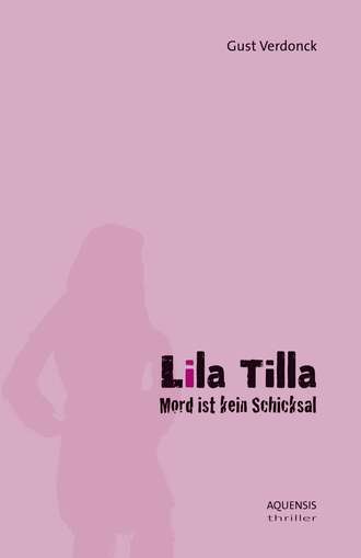 Gust Verdonck. Lila Tilla