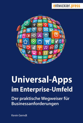 Kevin  Gerndt. Universal-Apps im Enterprise-Umfeld