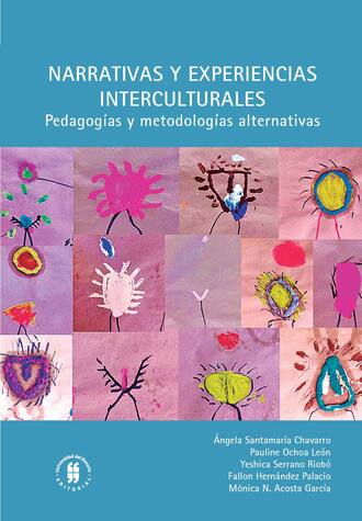 ?ngela Santamar?a Chavarro. Narrativas y experiencias interculturales