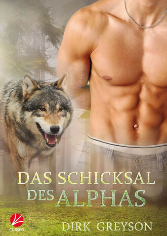 Dirk  Greyson. Das Schicksal des Alphas