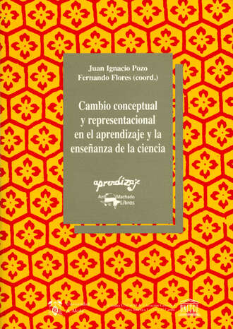 Varios. Cambio conceptual y representacional en el aprendizaje y la ense?anza de la ciencia