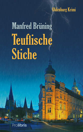 Manfred  Bruning. Teuflische Stiche