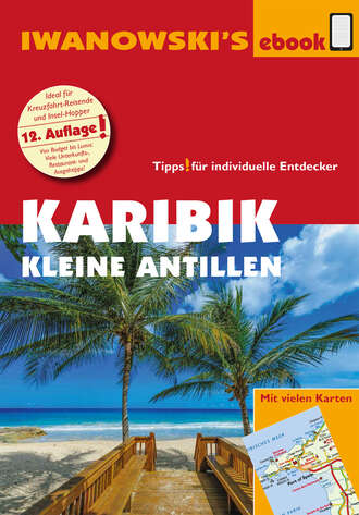 Heidrun  Brockmann. Karibik - Kleine Antillen - Reisef?hrer von Iwanowski