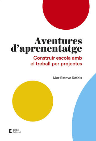 Mar Esteve R?fols. Aventures d'aprenentatge