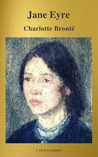 Шарлотта Бронте. Jane Eyre (classico della letteratura) (A to Z Classics)