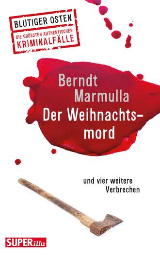 Berndt  Marmulla. Der Weihnachtsmord