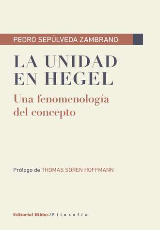 Pedro Sep?lveda Zambrano. La unidad en Hegel