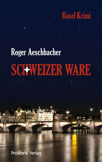 Roger  Aeschbacher. Schweizer Ware