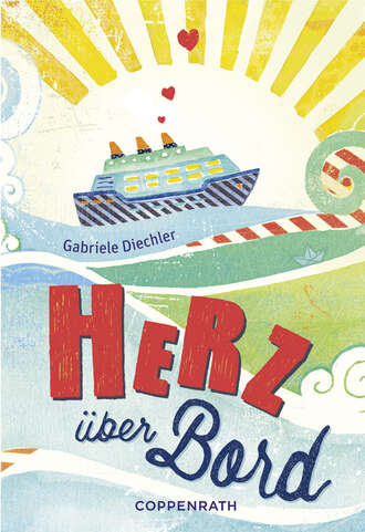 Gabriele  Diechler. Rebella - Herz ?ber Bord