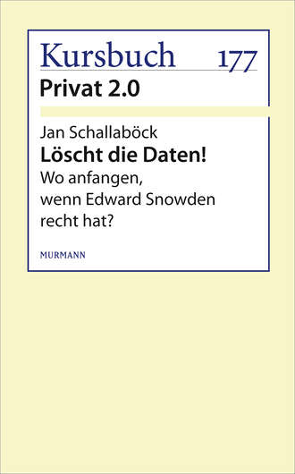 Jan Schallab?ck. L?scht die Daten!