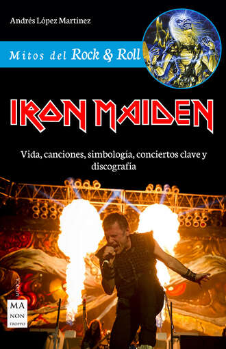 Andr?s L?pez Mart?nez. Iron Maiden