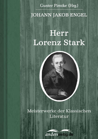 Johann Jakob Engel. Herr Lorenz Stark