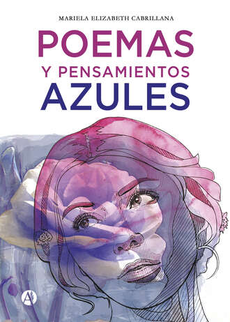 Mariela Elizabeth Cabrillana. Poemas y pensamientos azules