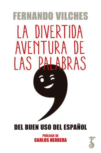 Fernando Vilches. La divertida aventura de las palabras