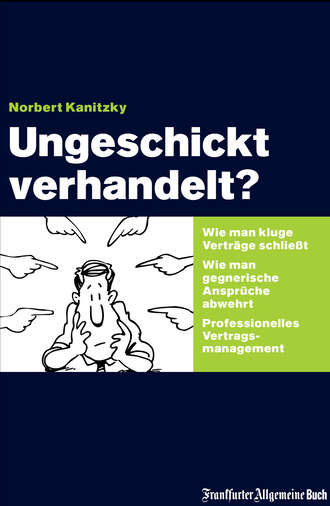 Norbert Kanitzky. Ungeschickt verhandelt?