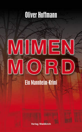 Oliver Hoffmann. Mimenmord