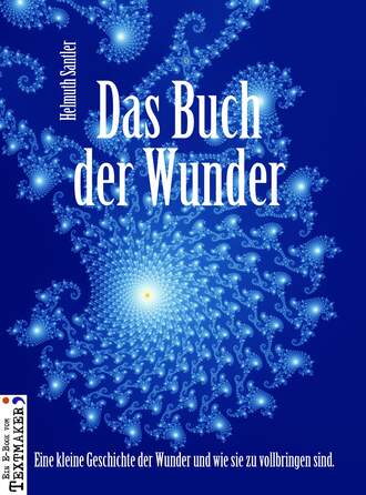 Helmuth Santler. Das Buch der Wunder