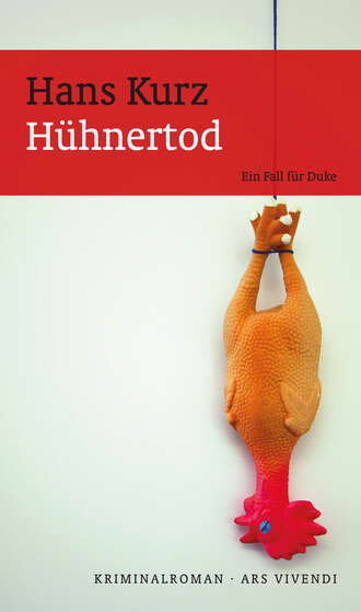 Hans Kurz. H?hnertod (eBook)