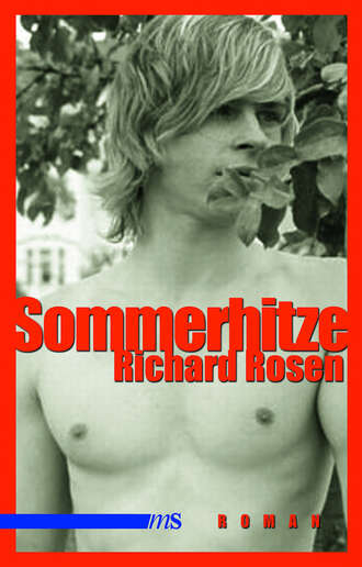 Richard  Rosen. Sommerhitze