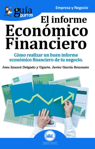 Josu Imanol Delgado y Ugarte. Gu?aburros: El informe econ?mico financiero