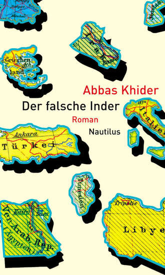 Abbas Khider. Der falsche Inder