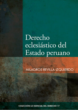 Milagros Revilla Izquierdo. Derecho eclesi?stico del estado peruano