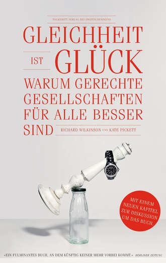 Richard Wilkinson. Gleichheit ist Gl?ck