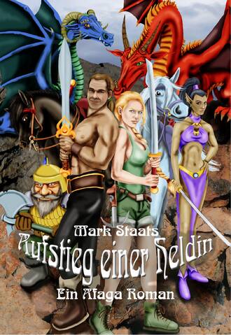 Mark Staats. Aufstieg einer Heldin