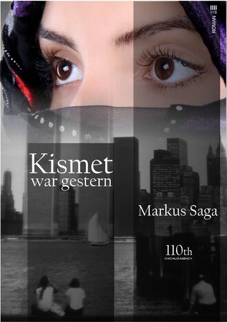 Markus Saga. Kismet war gestern