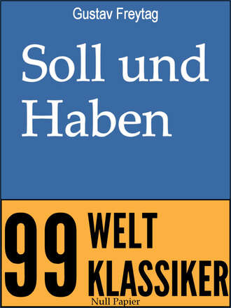 Gustav Freytag. Soll und Haben