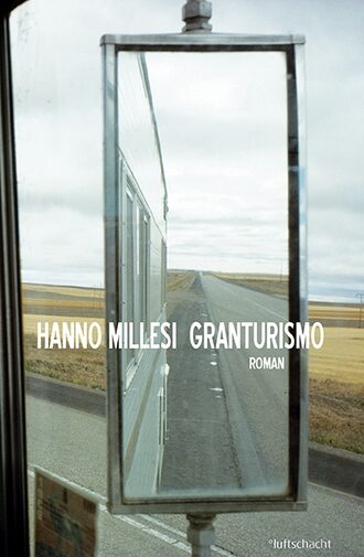 Hanno Millesi. Granturismo