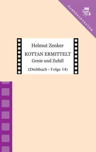 Helmut Zenker. Kottan ermittelt: Genie und Zufall