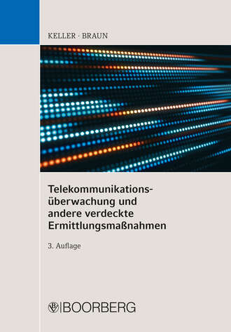 Christoph Keller. Telekommunikations?berwachung und andere verdeckte Ermittlungsma?nahmen