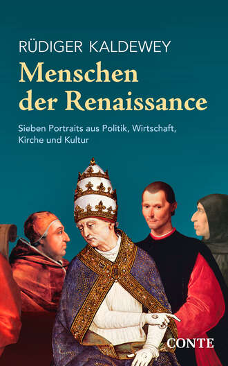 R?diger Kaldewey. Menschen der Renaissance