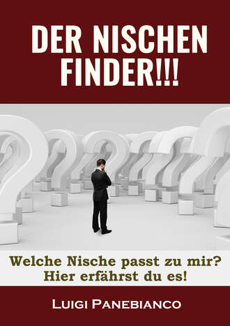 Luigi Panebianco. DER NISCHEN FINDER