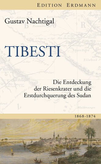 Gustav Nachtigal. Tibesti