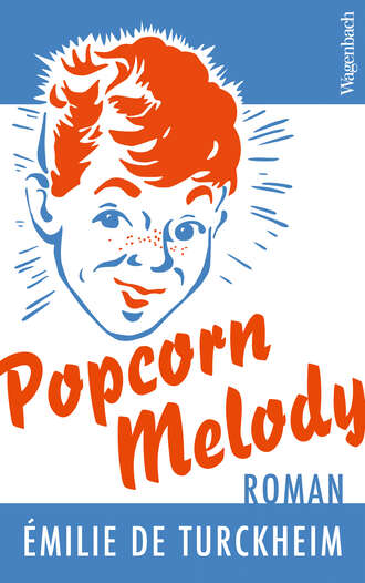 ?milie de Turckheim. Popcorn Melody