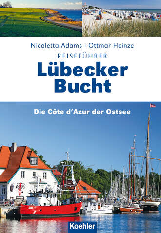 Nicoletta Adams. Reisef?hrer L?becker Bucht