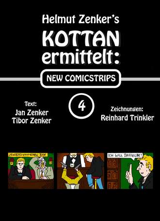 Helmut Zenker. Kottan ermittelt: New Comicstrips 4